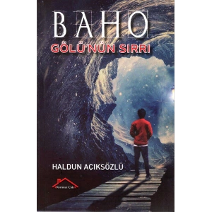 Baho Gölünün Sırrı