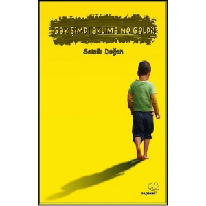 Bak Şimdi Aklıma Ne Geldi!