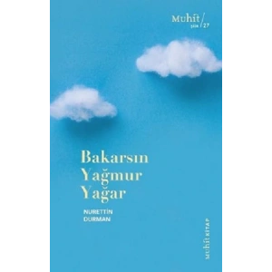 Bakarsın Yağmur Yağar