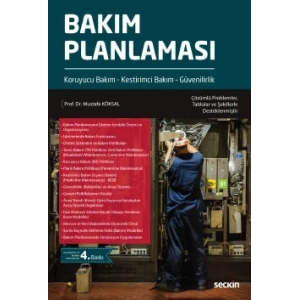 Bakım Planlaması Koruyucu Bakım – Kestirimci Bakım – Güvenilirlik