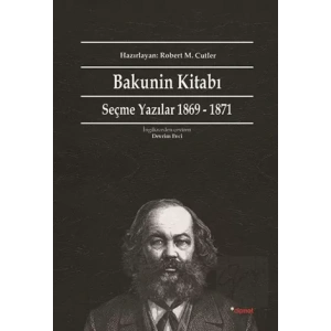 Bakunin Kitabı: Seçme Yazılar 1869 1871