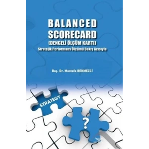 Balanced Scorecard (Dengeli Ölçüm Kartı)