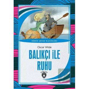 Balıkçı ile Ruhu - Dünya Çocuk Klasikleri