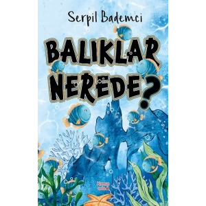 Balıklar Nerede?