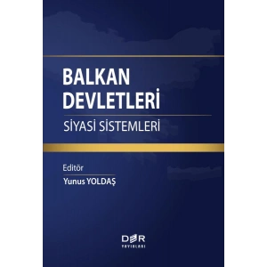 BALKAN DEVLETLERİ SİYASİ SİSTEMLERİ* - Der