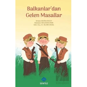 Balkanlardan Gelen Masallar