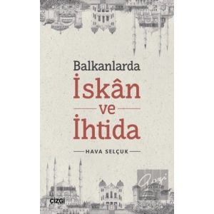 Balkanlarda İskan ve İhtida