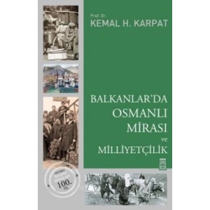 Balkanlar’da Osmanlı Mirası ve Milliyetçilik