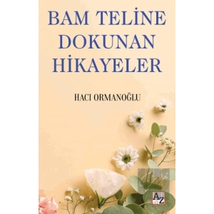 Bam Teline Dokunan Hikayeler