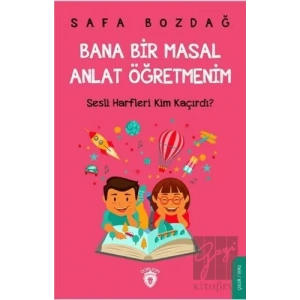 Bana Bir Masal Anlat Öğretmenim