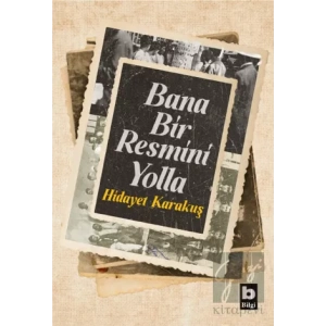 Bana Bir Resmini Yolla