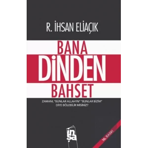 Bana Dinden Bahset