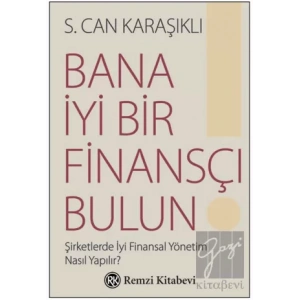 Bana İyi Bir Finansçı Bulun!