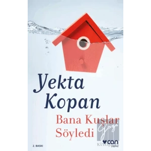 Bana Kuşlar Söyledi