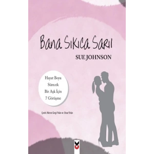 Bana Sıkıca Sarıl