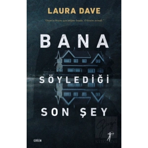 Bana Söylediği Son Şey