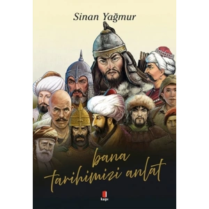 Bana Tarihimizi Anlat