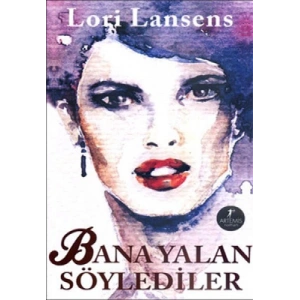 Bana Yalan Söylediler