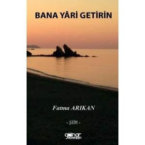 Bana Yari Getirin
