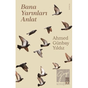 Bana Yarınları Anlat