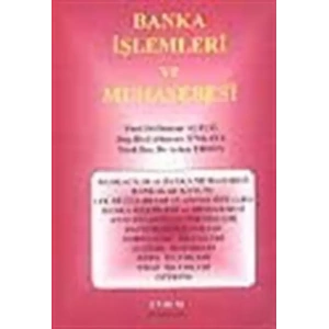 Banka İşlemleri ve Muhasebesi