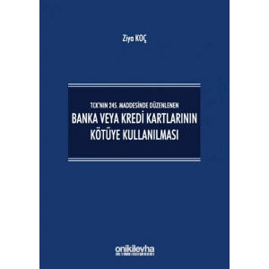 Banka veya Kredi Kartlarının Kötüye Kullanılması