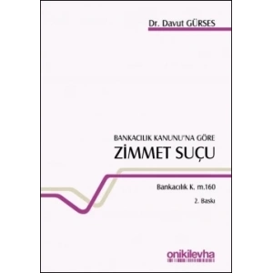 Bankacılık Kanununa Göre Zimmet Suçu