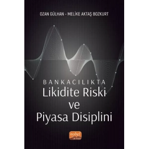 Bankacılıkta Likidite Riski ve Piyasa Disiplini