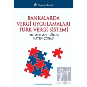 Bankalarda Vergi Uygulamaları Türk Vergi Sistemi