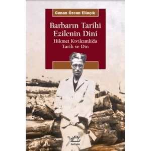 Barbarın Tarihi - Ezilenin Dini