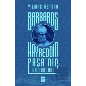 Barbaros Hayreddin Paşanın Hatıraları