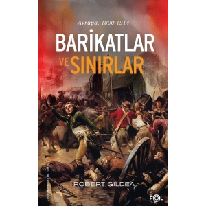 Barikatlar ve Sınırlar –Avrupa, 1800-1914–