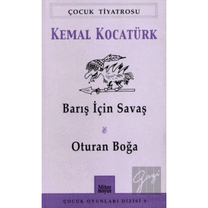 Barış İçin Savaş  - Oturan Boğa