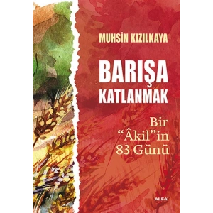 Barışa Katlanmak