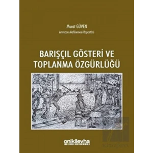 Barışçıl Gösteri ve Toplanma Özgürlüğü