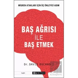 Baş Ağrısı ile Baş Etmek
