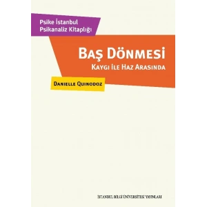 Baş Dönmesi: Kaygı ile Haz Arasında