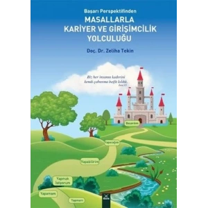 Başarı Perspektifinden Masallarla Kariyer ve Girişimcilik Yolculuğu