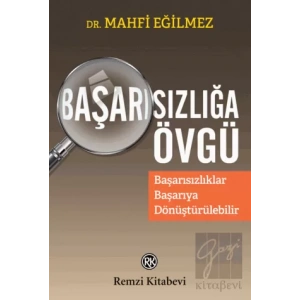 Başarısızlığa Övgü