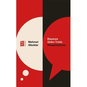 Başarıya Giden Yolda Hikayeleşme