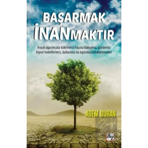 Başarmak İnanmaktır