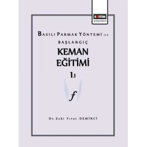 Basılı Parmak Yönetimi ile Başlangıç Keman Eğitimi