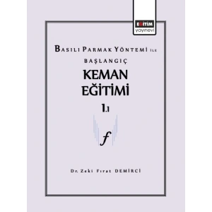 Basılı Parmak Yönetimi ile Başlangıç Keman Eğitimi