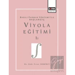 Basılı Parmak Yöntemi İle Başlangıç Viyola Eğitimi 1.1