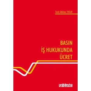Basın İş Hukukunda Ücret