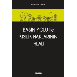 Basın Yolu İle Kişilik Haklarının İhlali