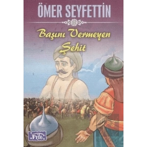 Başını Vermeyen Şehit