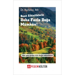 Basit Etkinliklerle Daha Fazla Doğa Mümkün