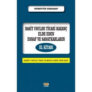 Basit Usulde Ticari Kazanç Elde Eden Esnaf ve Sanatkarların El Kitabı