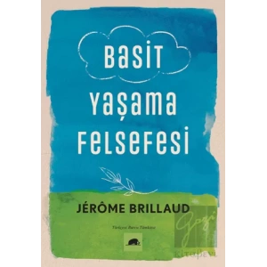 Basit Yaşama Felsefesi